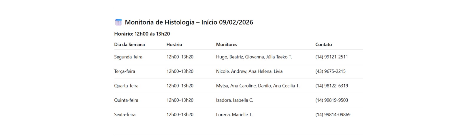 HORÁRIOS e MONITORES DE HISTOLOGIA